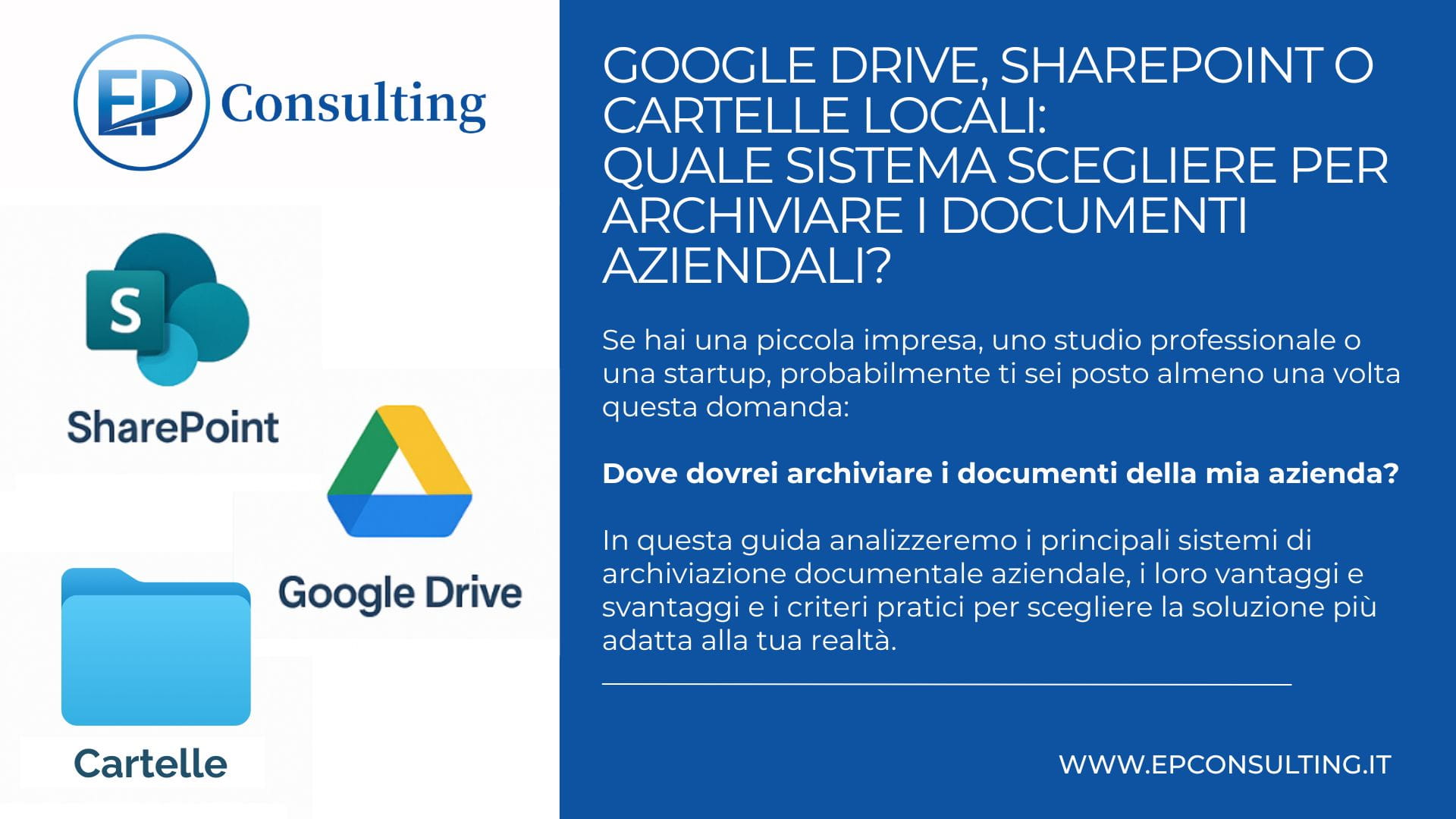 EP Consulting organizzazione documentale da remoto con Google Drive, SharePoint o Cartelle Locali