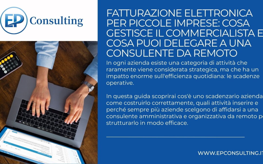 Fatturazione elettronica per piccole imprese: cosa gestisce il commercialista e cosa puoi delegare a una consulente da remoto