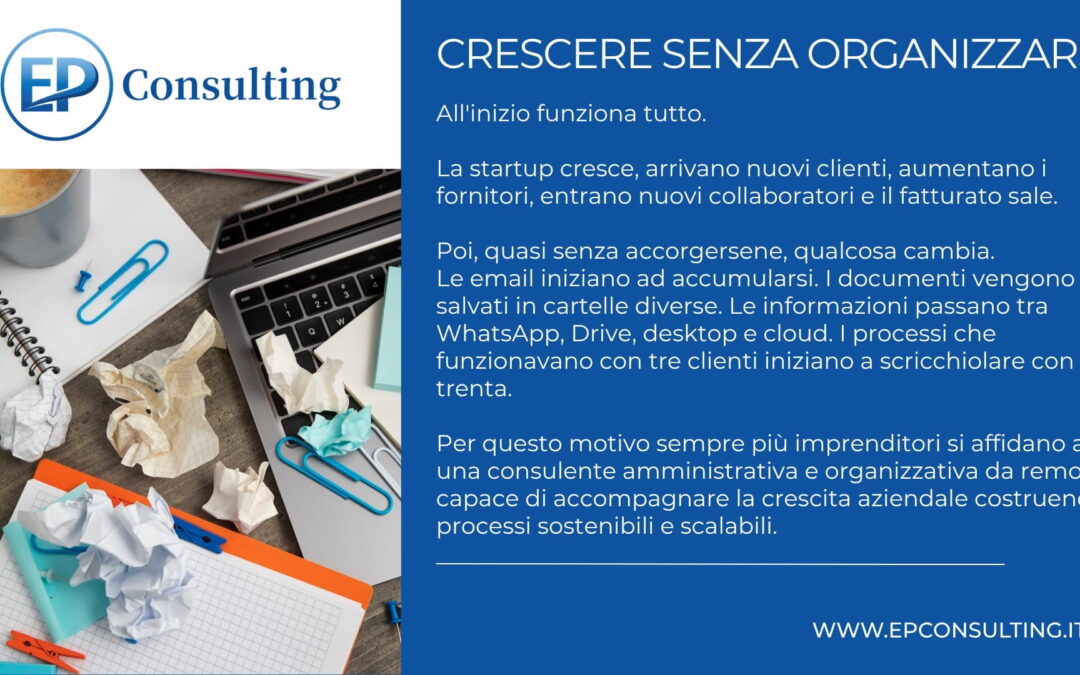 Crescere senza organizzarsi: l’errore silenzioso che sta rallentando molte piccole imprese