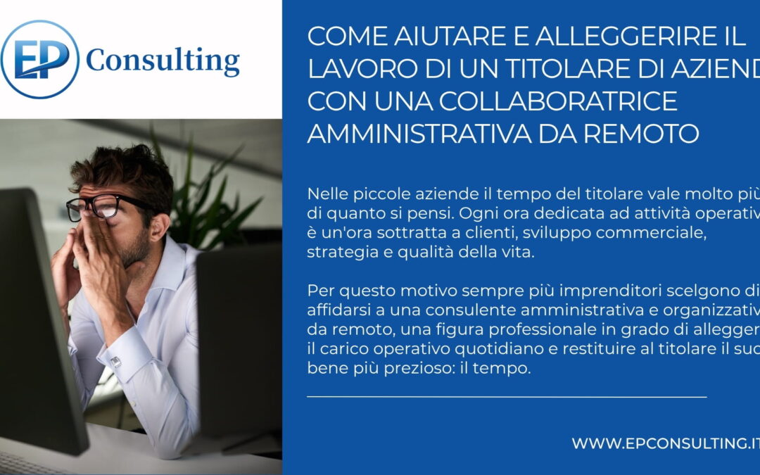 Come aiutare e alleggerire il lavoro di un titolare di azienda con una collaboratrice amministrativa da remoto